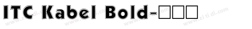 ITC Kabel Bold字体转换